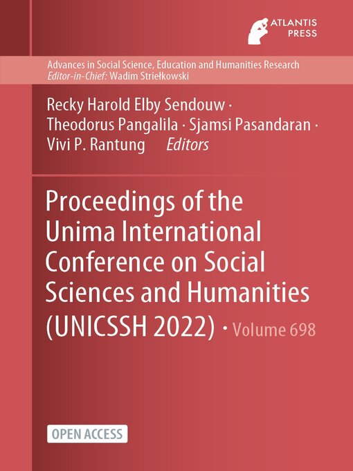 Title details for Proceedings of the Unima International Conference on Social Sciences and Humanities (UNICSSH 2022) by Recky Harold Elby Sendouw - Available